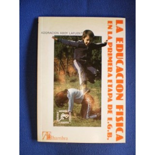 La Educación física en la primera etapa de E G B,